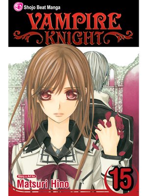 cover image of Vampire Knight, Volume 15